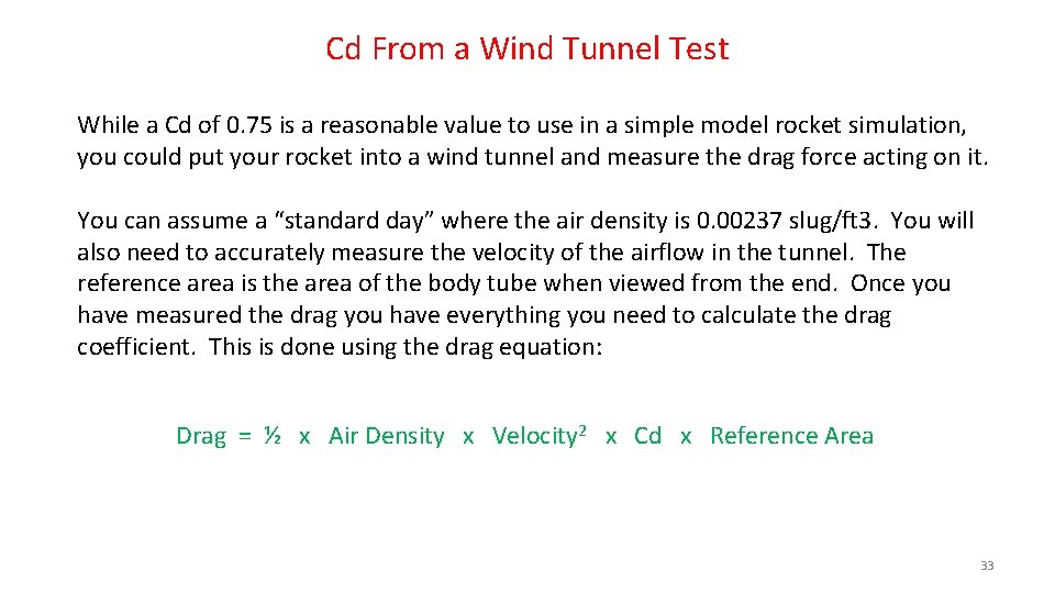 Cd From a Wind Tunnel Test While a Cd of 0. 75 is a Cd From a Wind Tunnel Test While a Cd of 0. 75 is a