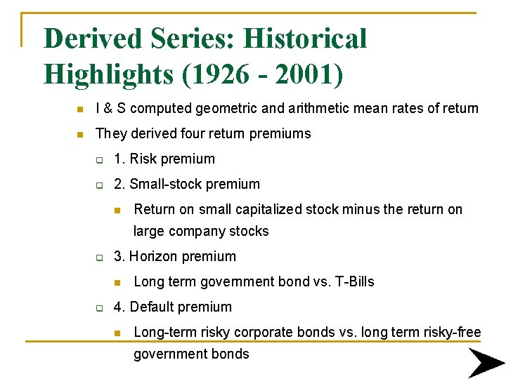 Derived Series: Historical Highlights (1926 - 2001) n I & S computed geometric and