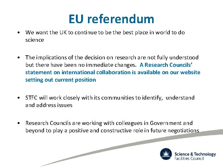 EU referendum • We want the UK to continue to be the best place