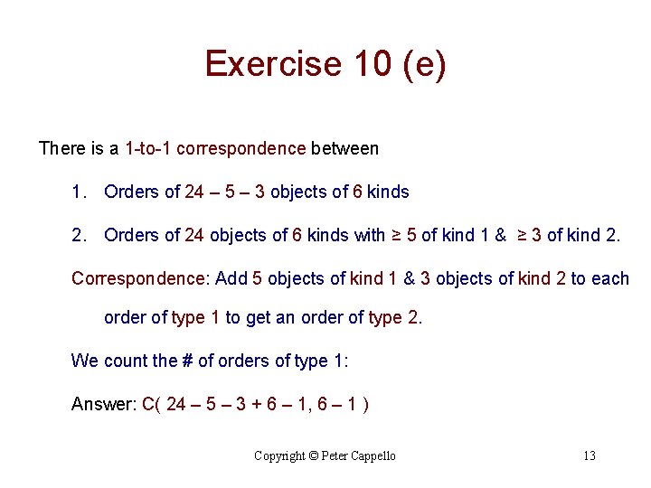 Exercise 10 (e) There is a 1 -to-1 correspondence between 1. Orders of 24