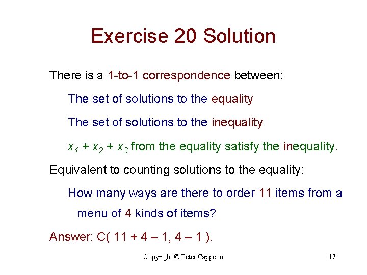 Exercise 20 Solution There is a 1 -to-1 correspondence between: The set of solutions