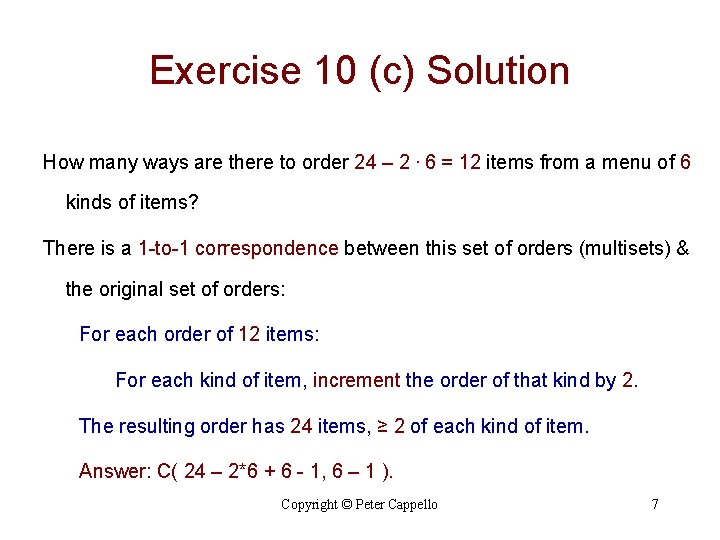 Exercise 10 (c) Solution How many ways are there to order 24 – 2.