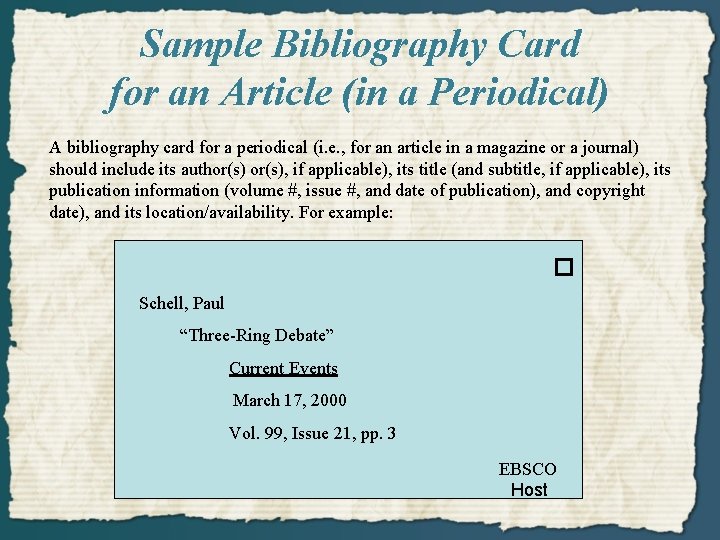 Sample Bibliography Card for an Article (in a Periodical) A bibliography card for a