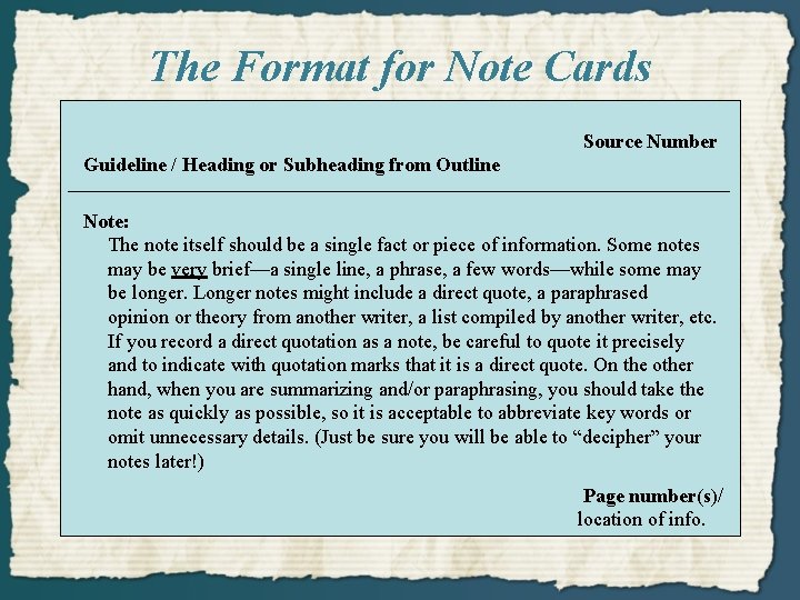 The Format for Note Cards Source Number Guideline / Heading or Subheading from Outline