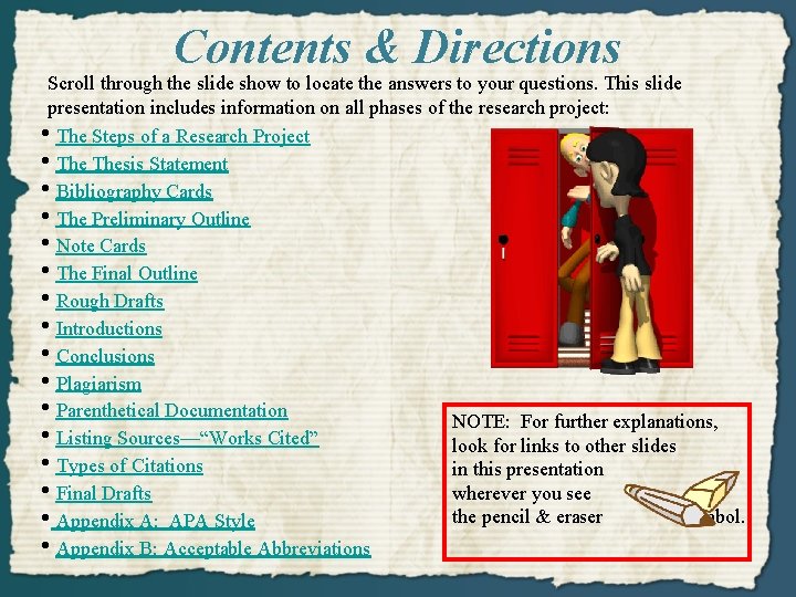 Contents & Directions Scroll through the slide show to locate the answers to your