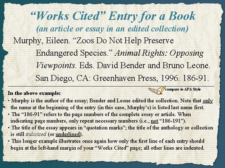“Works Cited” Entry for a Book (an article or essay in an edited collection)