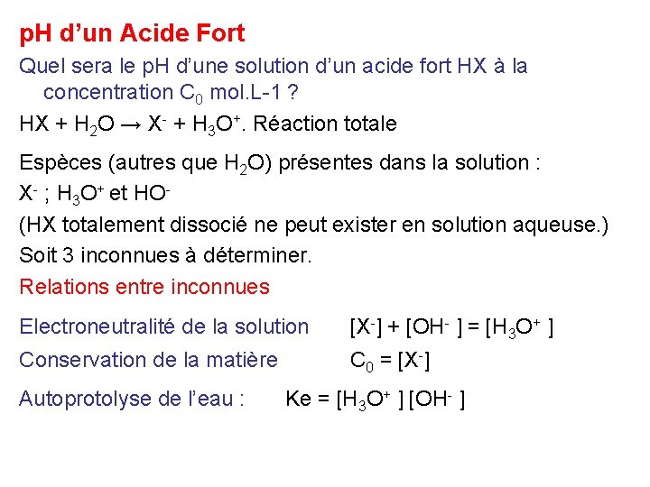 p. H d’un Acide Fort Quel sera le p. H d’une solution d’un acide