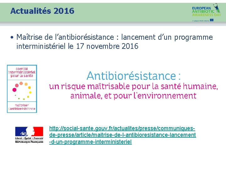 Actualités 2016 • Maîtrise de l’antibiorésistance : lancement d’un programme interministériel le 17 novembre
