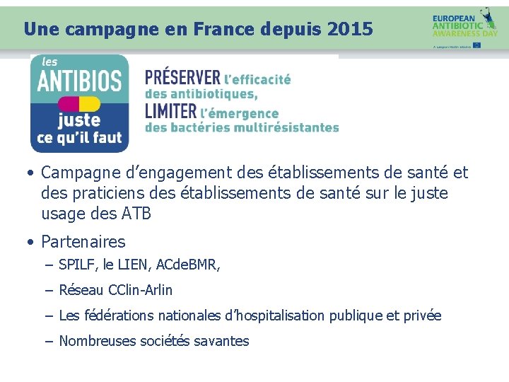 Une campagne en France depuis 2015 • Campagne d’engagement des établissements de santé et