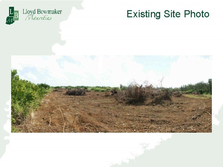 Existing Site Photo 