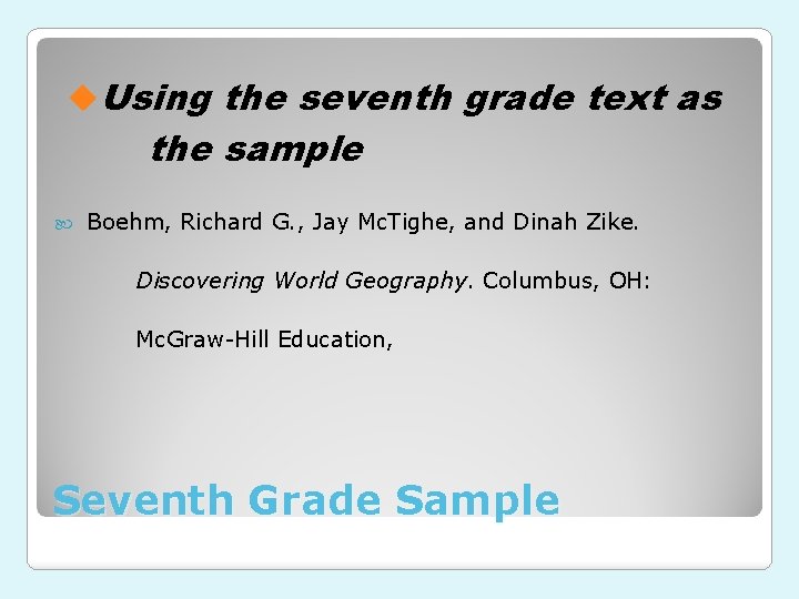 u. Using the seventh grade text as the sample Boehm, Richard G. , Jay