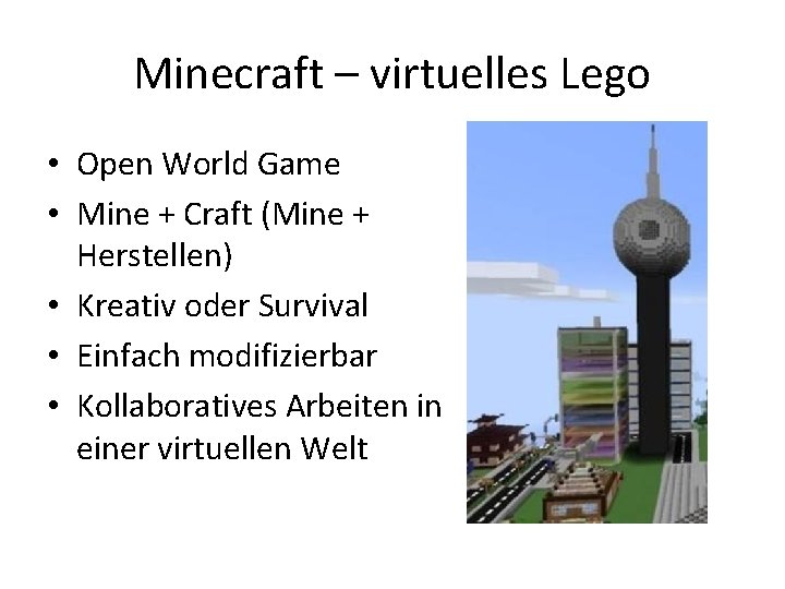 Minecraft – virtuelles Lego • Open World Game • Mine + Craft (Mine +