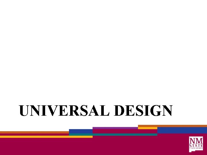 UNIVERSAL DESIGN 