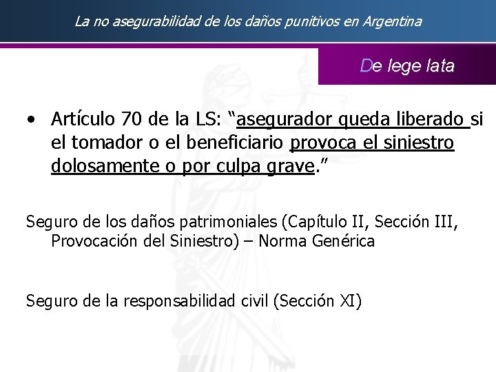 La no asegurabilidad de los daños punitivos en Argentina De lege lata • Artículo