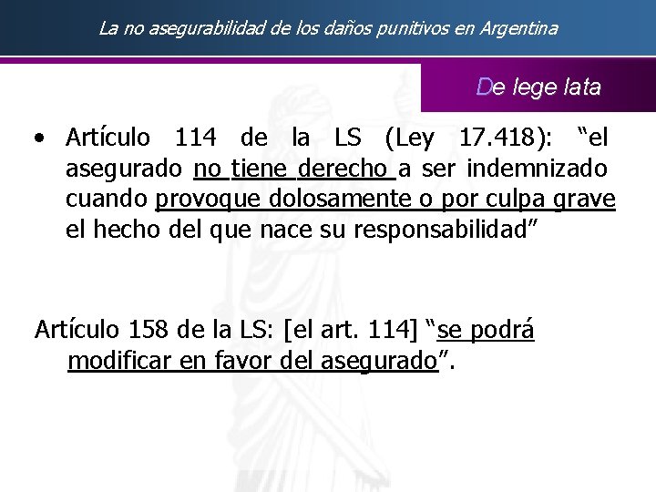 La no asegurabilidad de los daños punitivos en Argentina De lege lata • Artículo