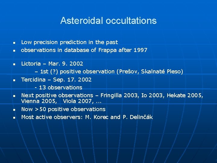 Asteroidal occultations Low precision prediction in the past observations in database of Frappa after