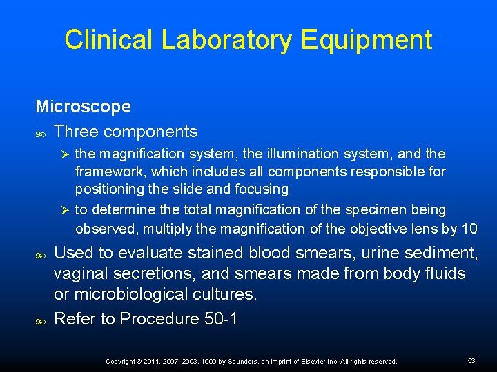 Clinical Laboratory Equipment Microscope Three components the magnification system, the illumination system, and the