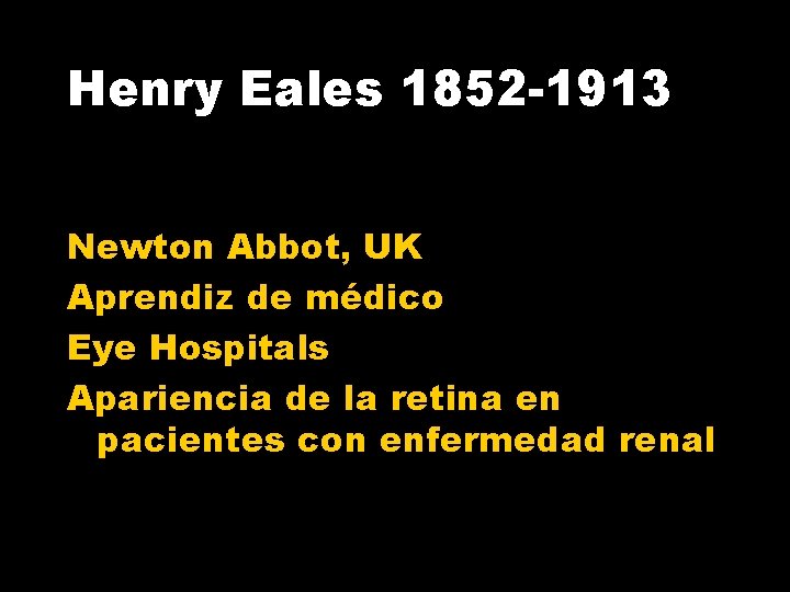 Henry Eales 1852 -1913 Newton Abbot, UK Aprendiz de médico Eye Hospitals Apariencia de