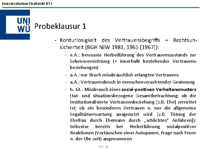 Konversatorium Strafrecht BT I Probeklausur 1 - Konturlosigkeit des Vertrauensbegriffs – Rechtsunsicherheit (BGH NJW