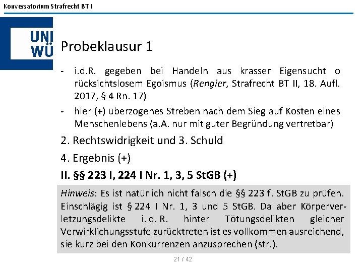 Konversatorium Strafrecht BT I Probeklausur 1 - i. d. R. gegeben bei Handeln aus