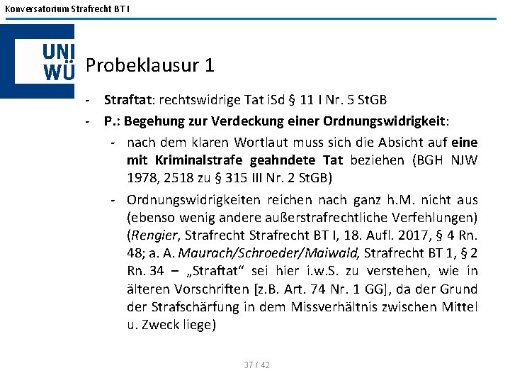 Konversatorium Strafrecht BT I Probeklausur 1 - Straftat: rechtswidrige Tat i. Sd § 11