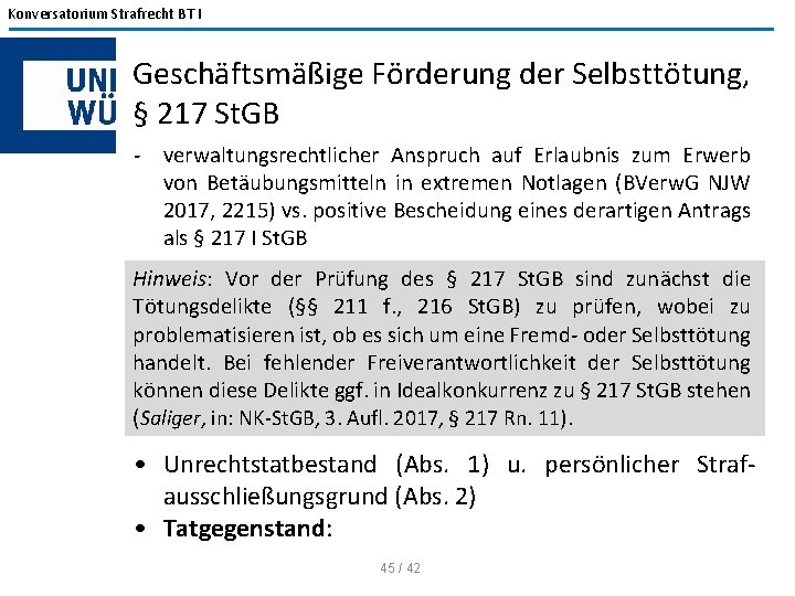 Konversatorium Strafrecht BT I Geschäftsmäßige Förderung der Selbsttötung, § 217 St. GB - verwaltungsrechtlicher