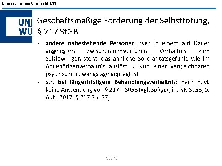 Konversatorium Strafrecht BT I Geschäftsmäßige Förderung der Selbsttötung, § 217 St. GB - andere