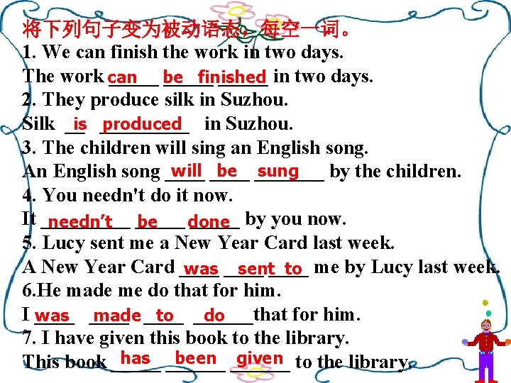 将下列句子变为被动语态，每空一词。 1. We can finish the work in two days. The work can _____