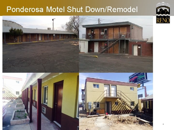 Ponderosa Motel Shut Down/Remodel 10/30/2020 City of Reno 6 