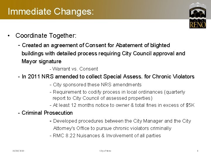 Immediate Changes: • Coordinate Together: - Created an agreement of Consent for Abatement of