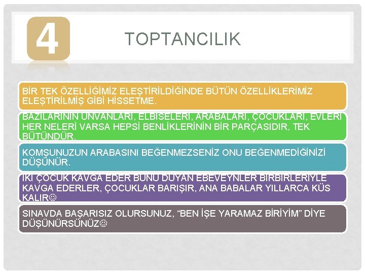 TOPTANCILIK BİR TEK ÖZELLİĞİMİZ ELEŞTİRİLDİĞİNDE BÜTÜN ÖZELLİKLERİMİZ ELEŞTİRİLMİŞ GİBİ HİSSETME. BAZILARININ ÜNVANLARI, ELBİSELERİ, ARABALARI,