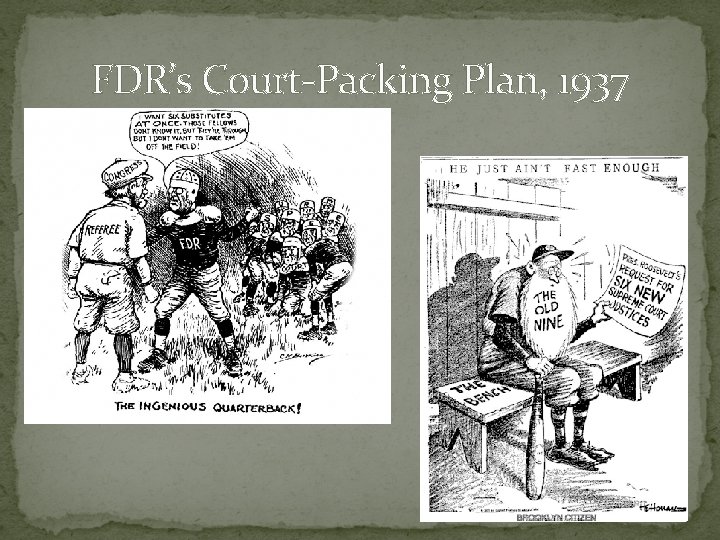 FDR’s Court-Packing Plan, 1937 