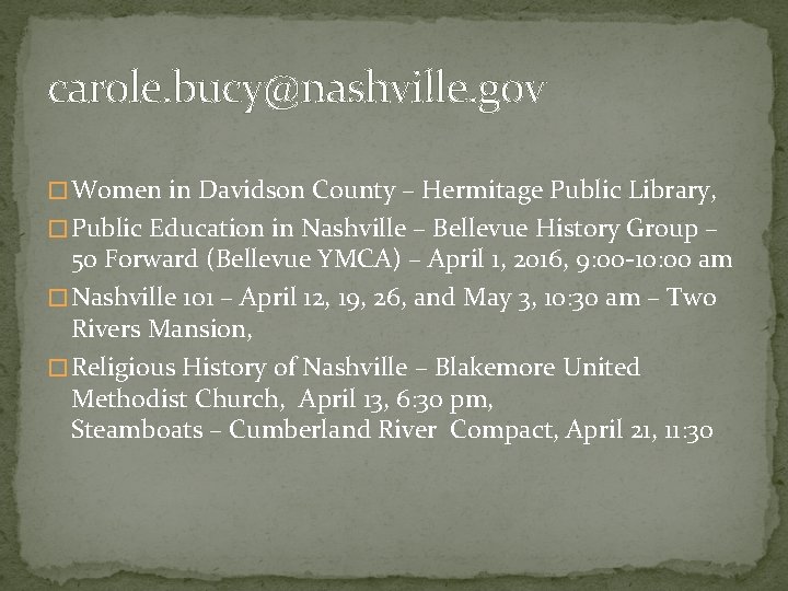 carole. bucy@nashville. gov � Women in Davidson County – Hermitage Public Library, � Public