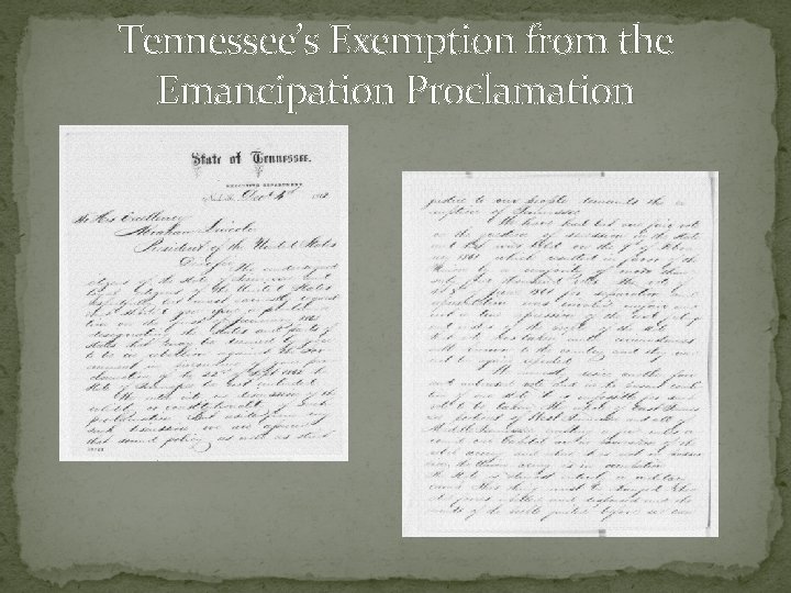 Tennessee’s Exemption from the Emancipation Proclamation 