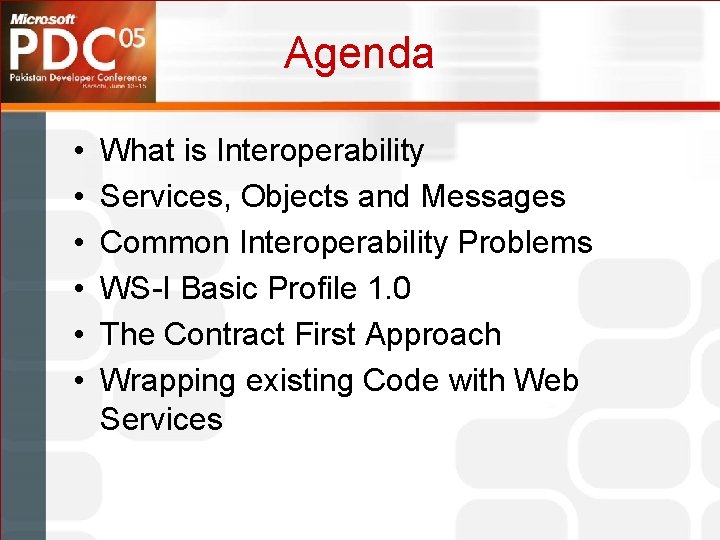 Agenda • • • What is Interoperability Services, Objects and Messages Common Interoperability Problems