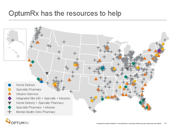 Optum. Rx has the resources to help Home Delivery Specialty Pharmacy Infusion Services Integrated