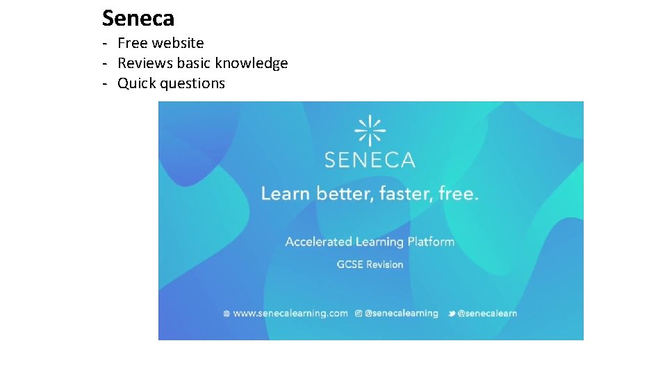 Seneca - Free website - Reviews basic knowledge - Quick questions 