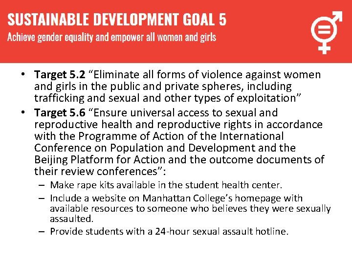  • Target 5. 2 “Eliminate all forms of violence against women and girls