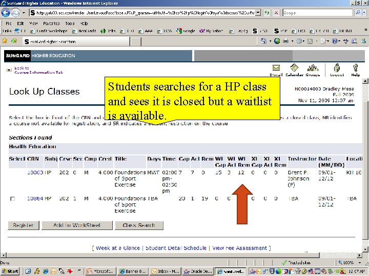 Students searches for a HP class and sees it is closed but a waitlist