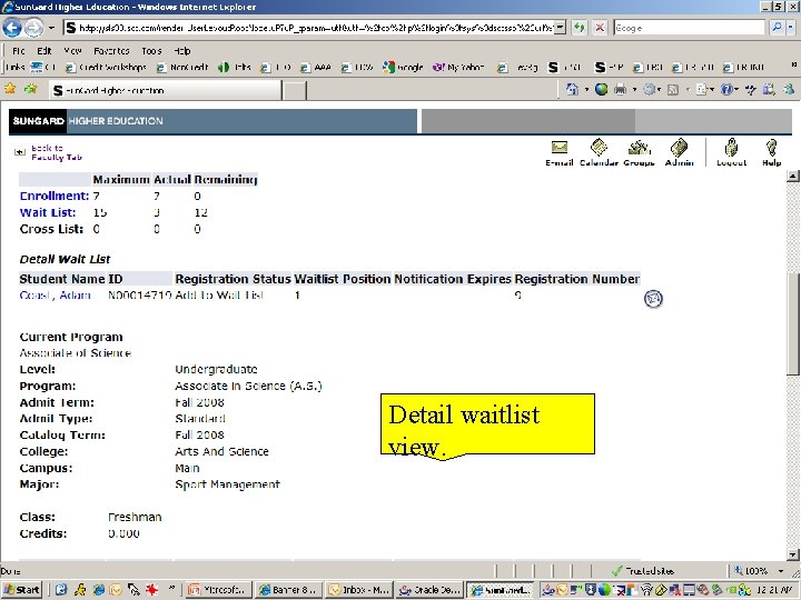 Detail waitlist view. 