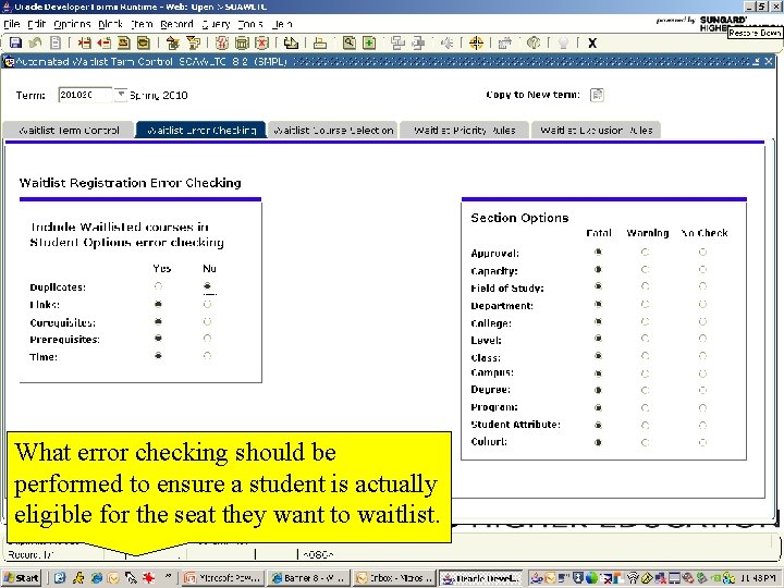 What error checking should be performed to ensure a student is actually eligible for