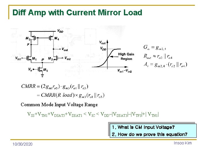 Diff Amp with Current Mirror Load Common Mode Input Voltage Range VSS+VTN 1+VDSAT 5+VDSAT