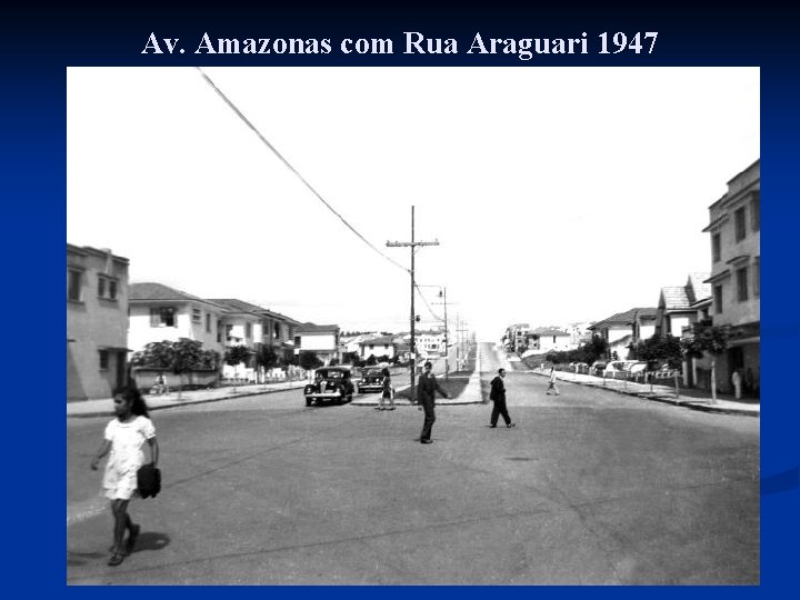 Av. Amazonas com Rua Araguari 1947 Av. Amazonas com Rua Araguari 1947