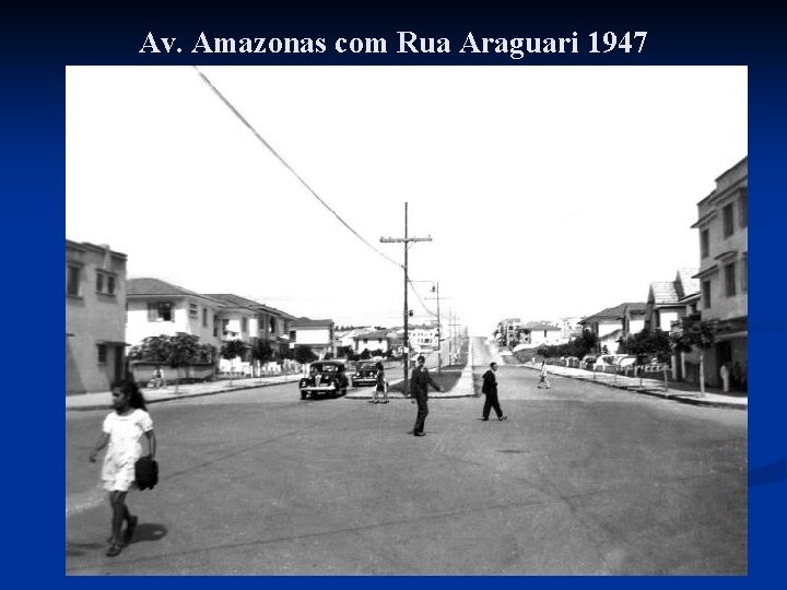 Av. Amazonas com Rua Araguari 1947 