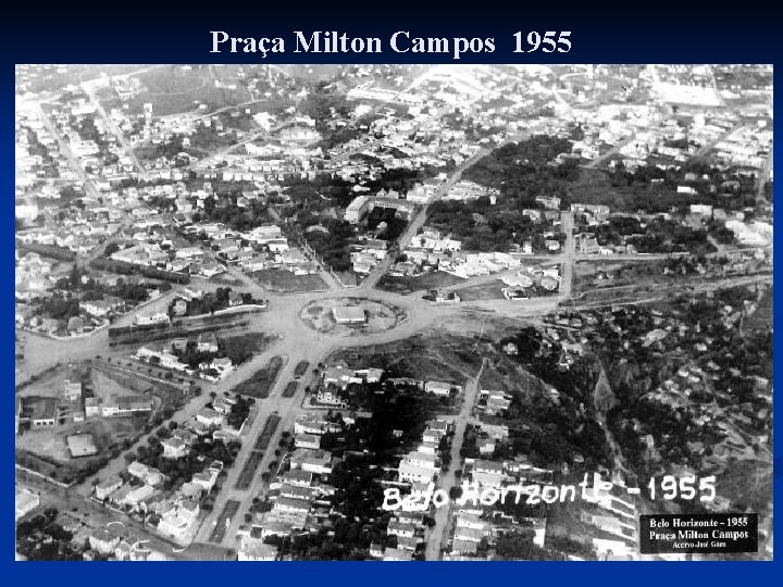 Praça Milton Campos 1955 