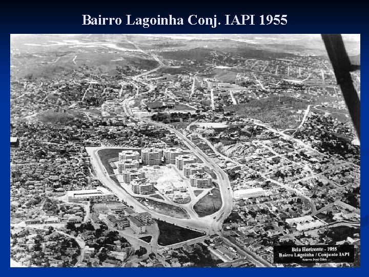 Bairro Lagoinha Conj. IAPI 1955 