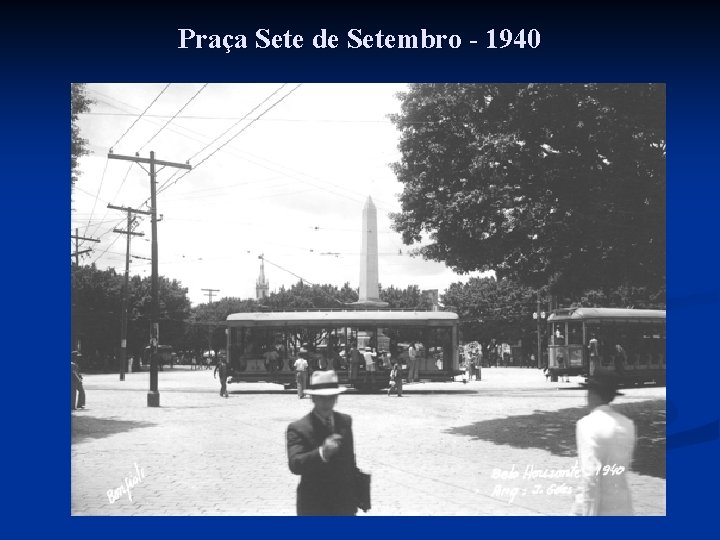 Praça Sete de Setembro - 1940 