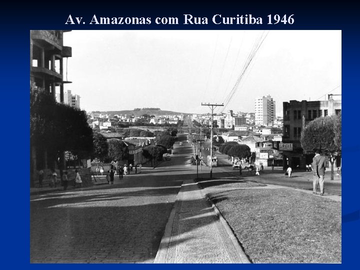 Av. Amazonas com Rua Curitiba 1946 