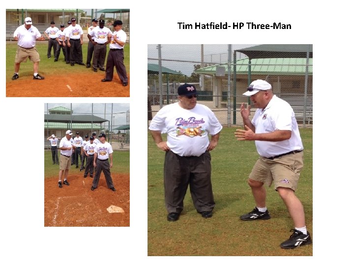 Tim Hatfield- HP Three-Man 