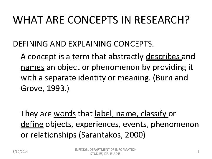WHAT ARE CONCEPTS IN RESEARCH? DEFINING AND EXPLAINING CONCEPTS. A concept is a term
